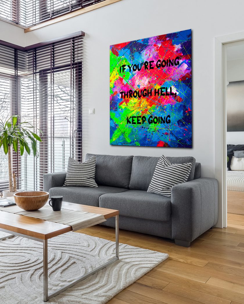 "If you're going through hell, keep going" -UV Painting - Image 4