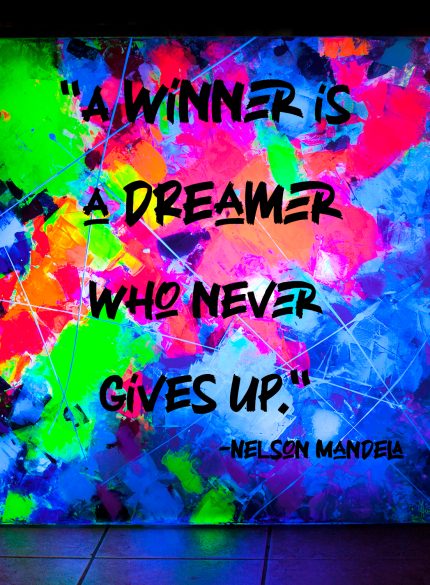 A winner is a dreamer who never gives up