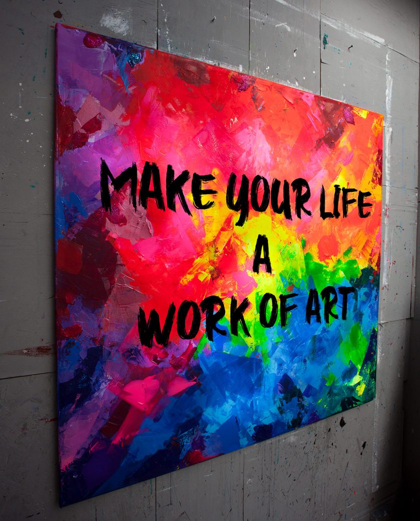 "Make your life a work of art" -UV Painting - Image 7